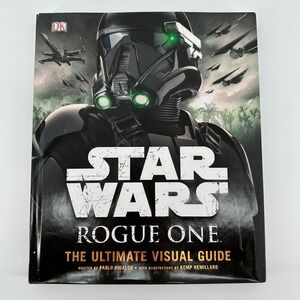 Star Wars Rogue One The Ultimate Visual Guide Hardcover Pablo Hidalgo DK Book